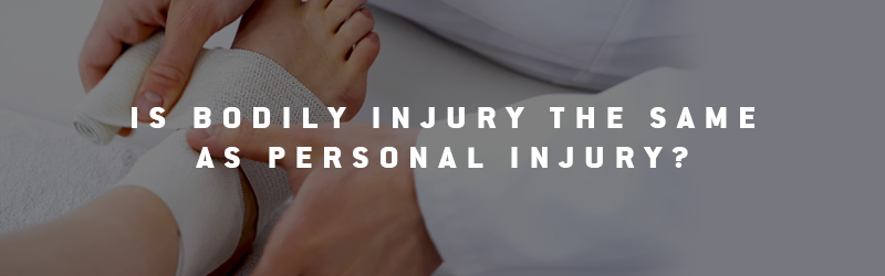 Is Bodily Injury The Same as Personal Injury?